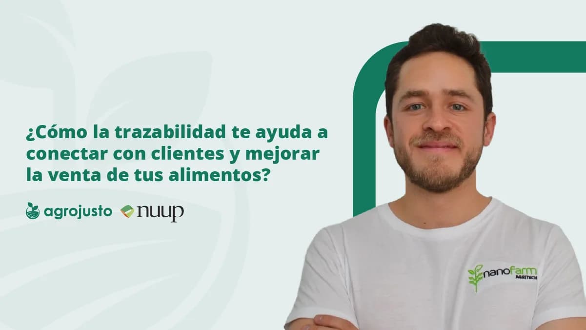 Webinar: ¿Cómo la trazabilidad te ayuda a conectar con clientes y mejorar la venta de tus alimentos?