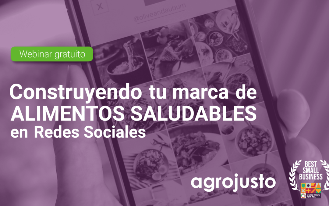 Workshop: Construyendo tu marca de Alimentos Saludables en Redes Sociales